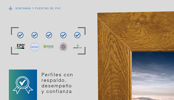 Perfiles Deceuninck certificados: calidad, seguridad y sostenibilidad comprobadas